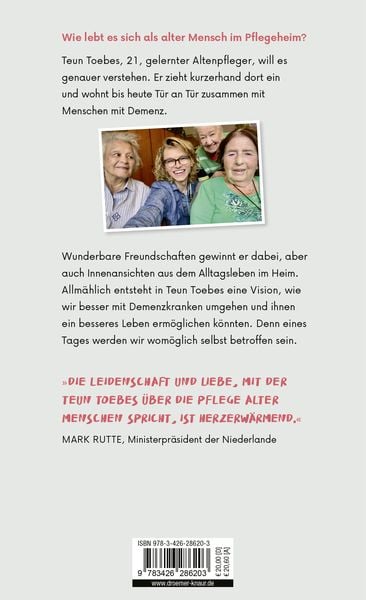 Produktbild: Der Einundzwanzigj&auml;hrige, der freiwillig in ein Pflegeheim zog und von seinen Mitbewohnern mit Demenz lernte, was Menschlichkeit bedeutet