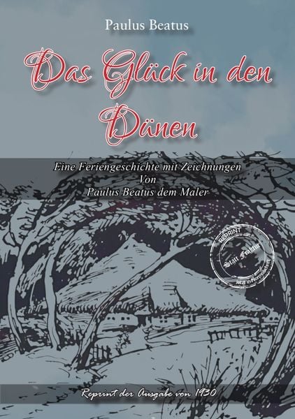 Produktbild: Das Gl&uuml;ck in den D&uuml;nen