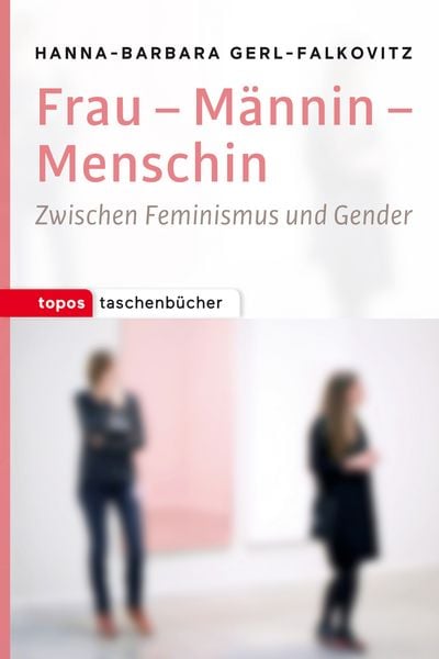 Produktbild: Frau &ndash; M&auml;nnin &ndash; Menschin