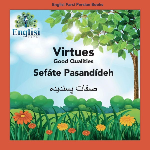 Produktbild: Englisi Farsi Persian Books Virtues Sef&aacute;te Pasand&iacute;deh