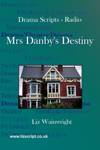 Produktbild: Mrs Danby's Destiny (Drama Scripts, #3)