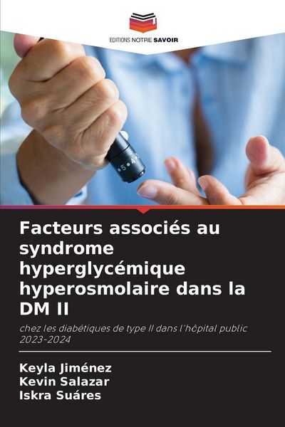 Produktbild: Facteurs associ&eacute;s au syndrome hyperglyc&eacute;mique hyperosmolaire dans la DM II
