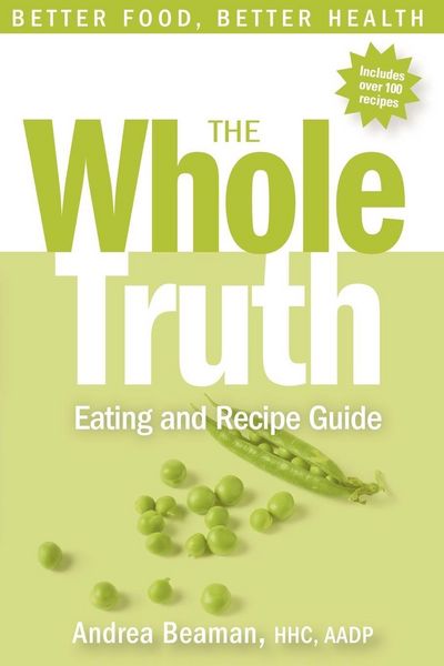 Produktbild: The Whole Truth Eating and Recipe Guide