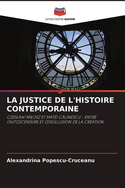 Produktbild: La Justice De L'histoire Contemporaine