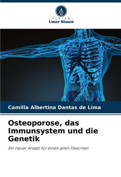 Produktbild: Osteoporose, das Immunsystem und die Genetik
