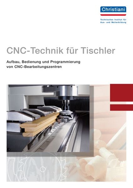 Produktbild: CNC-Technik f&uuml;r Tischler
