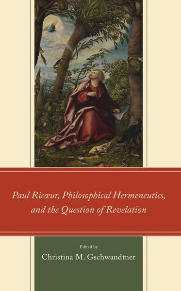 Produktbild: Paul Ricoeur, Philosophical Hermeneutics, and the Question of Revelation