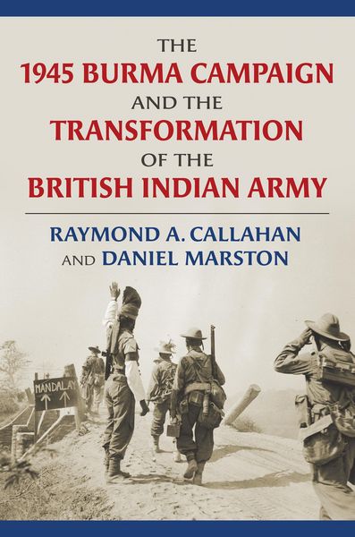Produktbild: The 1945 Burma Campaign and the Transformation of the British Indian Army