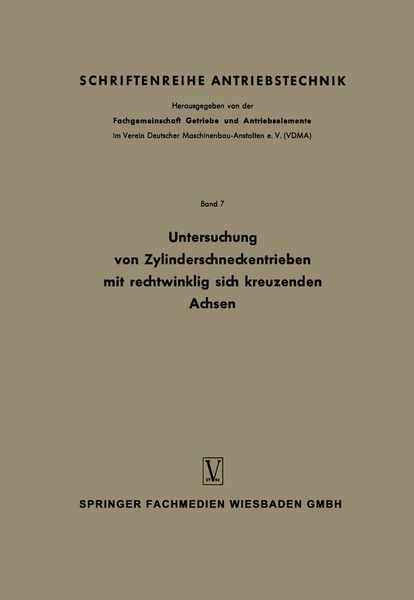 Produktbild: Untersuchung von Zylinderschneckentrieben mit rechtwinklig sich kreuzenden Achsen