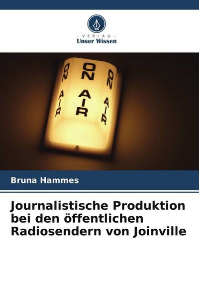 Produktbild: Journalistische Produktion bei den &ouml;ffentlichen Radiosendern von Joinville
