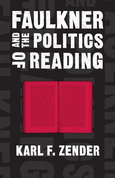 Produktbild: Faulkner and the Politics of Reading