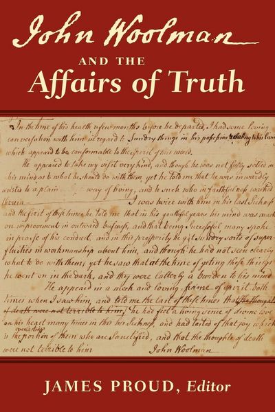 Produktbild: John Woolman and the Affairs of Truth