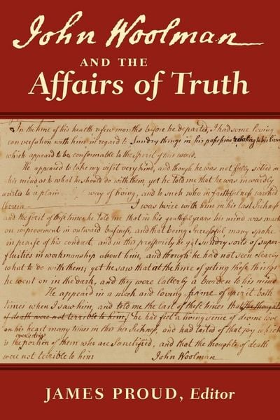 Produktbild: John Woolman and the Affairs of Truth