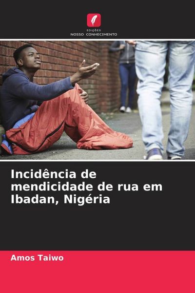 Produktbild: Incid&ecirc;ncia de mendicidade de rua em Ibadan, Nig&eacute;ria