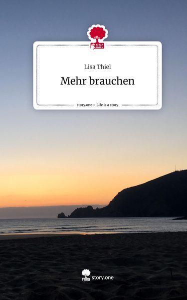 Produktbild: Mehr brauchen. Life is a Story - story.one