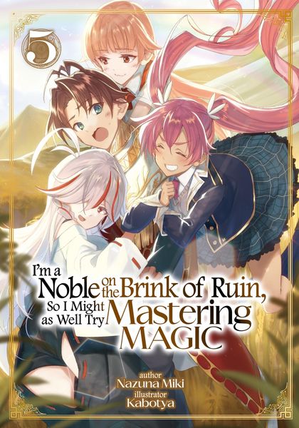 Produktbild: I'm a Noble on the Brink of Ruin, So I Might as Well Try Mastering Magic: Volume 5