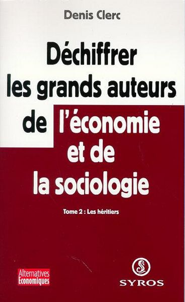 Produktbild: D&eacute;chiffrer les grands auteurs de l'&eacute;conomie et de la sociologie