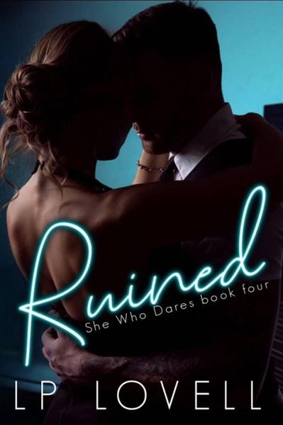 Produktbild: Ruined (She Who Dares, #4)