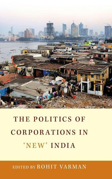 Produktbild: The Politics of Corporations in 'New' India