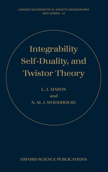 Produktbild: Integrability, Self-Duality, and Twistor Theory