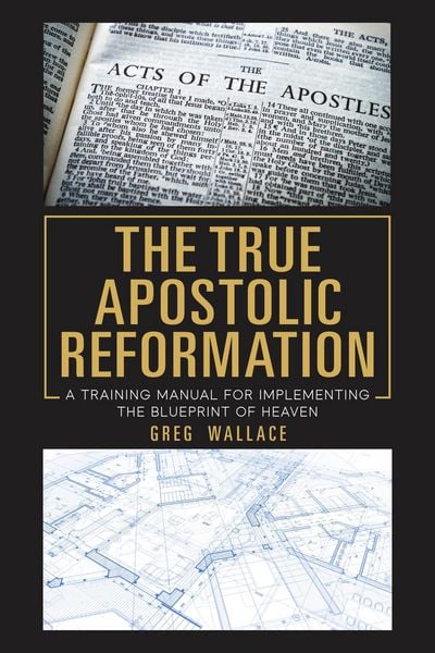 Produktbild: The True Apostolic Reformation