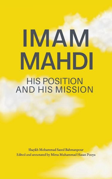Produktbild: Imam Mahdi - His Position and His Mission
