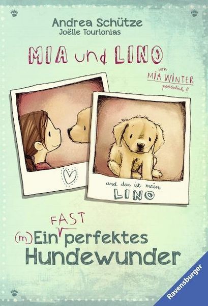 Produktbild: Sch&uuml;tze, A: Mia und Lino. Ein (fast) perfektes Hundewunder