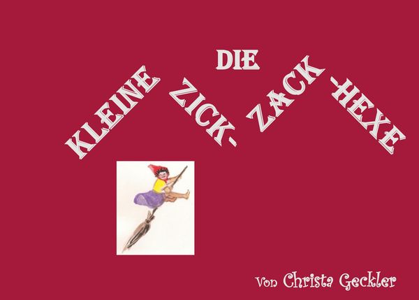 Produktbild: Die kleine Zick-Zack-Hexe