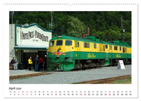 Produktbild: Destination SKAGWAY - Eine legend&auml;re Eisenbahnfahrt in Alaska (Wandkalender 2026 DIN A2 quer), CALVENDO Monatskalender