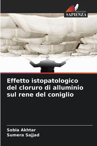 Produktbild: Effetto istopatologico del cloruro di alluminio sul rene del coniglio