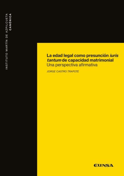 Produktbild: La edad legal como presunci&oacute;n iuris tantum de capacidad matrimonial : una perspectiva afirmativa
