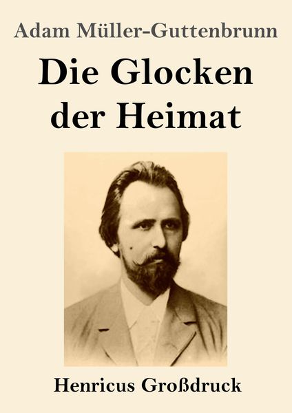 Produktbild: Die Glocken der Heimat (Gro&szlig;druck)
