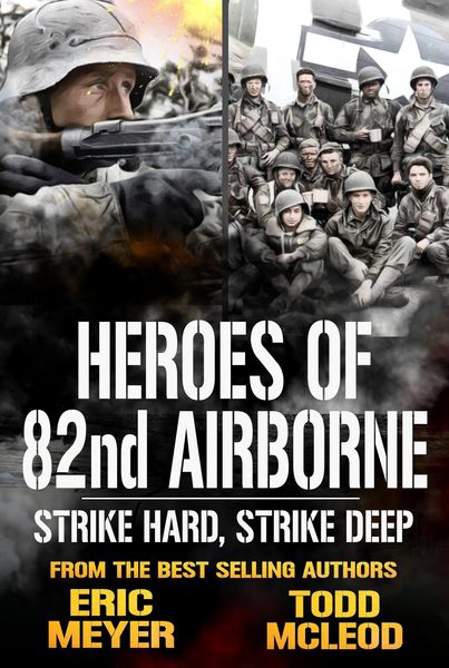 Produktbild: Strike Hard, Strike Deep: Heroes of the 82nd Airborne Book 8
