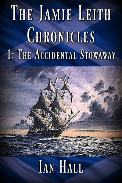 Produktbild: The Jamie Leith Chronicles 1: The Accidental Stowaway (The Lamie Leith Chronicles, #1)