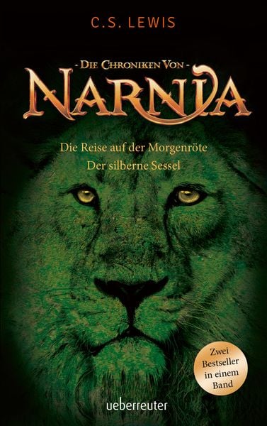 Die Reise auf der Morgenröte / Der silberne Sessel (Die Chroniken von Narnia, Bd. 5 + 6), Taschenbuch von Clive Staples Lewis, Ueberreuter Verlag,