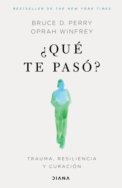 Produktbild: &iquest;Qu&eacute; Te Pas&oacute;?: Trauma, Resiliencia Y Curaci&oacute;n / What Happened to You?: Conversations on Trauma, Resilience, and Healing (Spanish Edition)