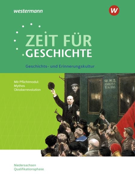 Zeit für Geschichte - Ausgabe für die Qualifikationsphase in Niedersachsen, Geheftet von Christian Grosse Höötmann,Utz Klöppelt, Westermann