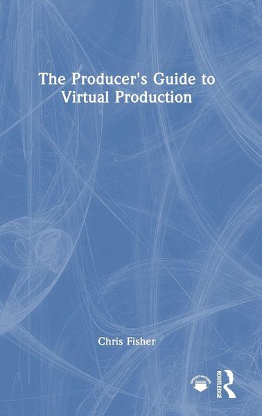 Produktbild: The Producer's Guide to Virtual Production