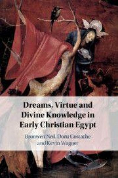 Produktbild: Dreams, Virtue and Divine Knowledge in Early Christian Egypt