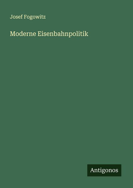 Produktbild: Moderne Eisenbahnpolitik