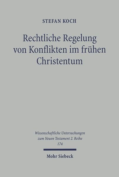 Produktbild: Rechtliche Regelung von Konflikten im frühen Christentum