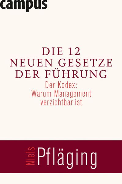 Produktbild: Die 12 neuen Gesetze der F&uuml;hrung