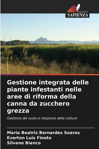 Produktbild: Gestione integrata delle piante infestanti nelle aree di riforma della canna da zucchero grezza