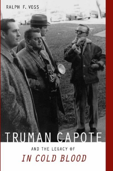 Produktbild: Voss, R: Truma Capote and the Legacy of 'In Cold Blood'