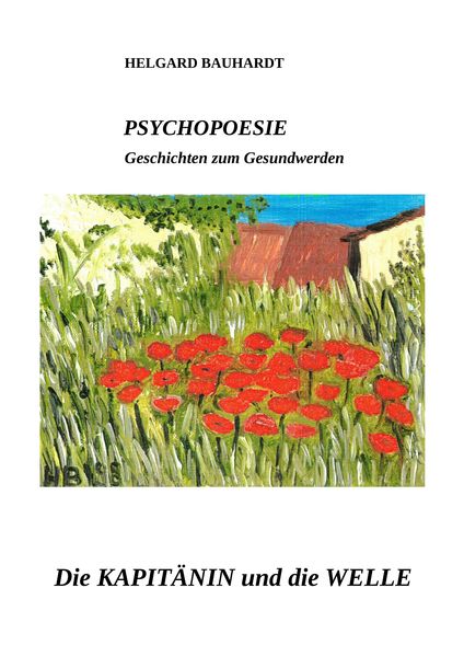 Produktbild: PSYCHOPOESIE Die Kapit&auml;nin und die Welle