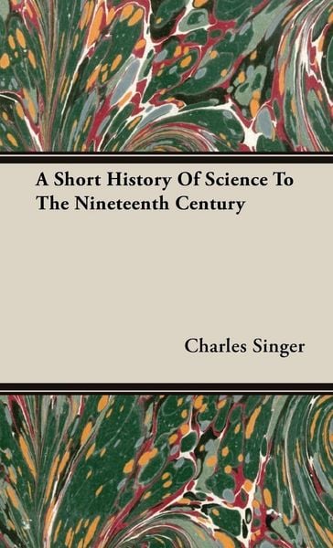 Produktbild: A Short History of Science to the Nineteenth Century