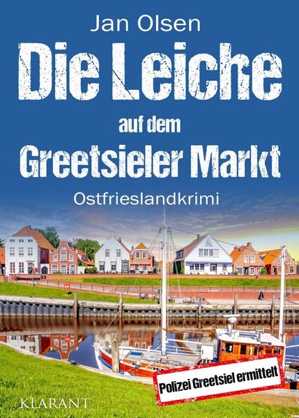 Produktbild: Die Leiche auf dem Greetsieler Markt. Ostfrieslandkrimi - Greetsiel Krimi
