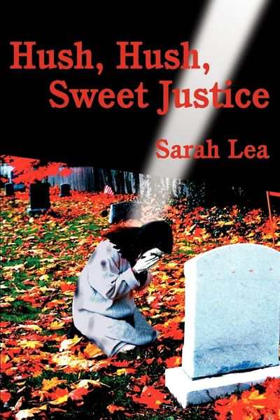 Produktbild: Hush, Hush, Sweet Justice