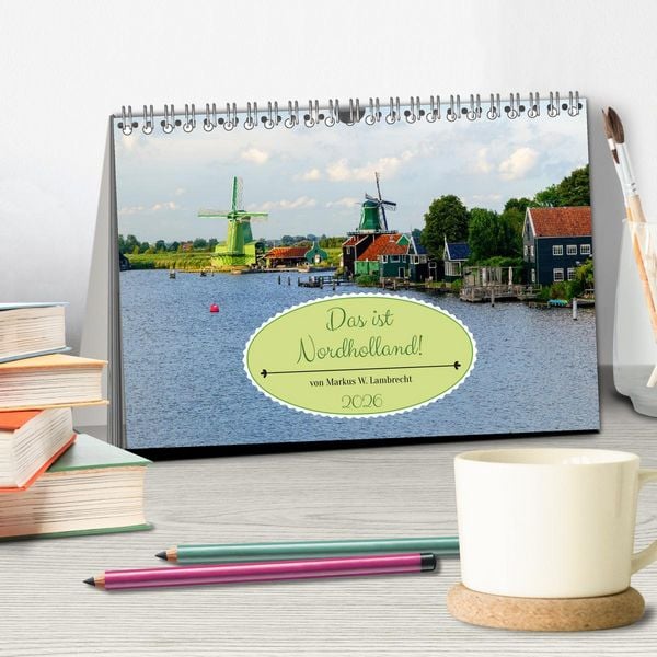 Produktbild: Das ist Nordholland! Querformat (Tischkalender 2026 DIN A5 quer), CALVENDO Monatskalender