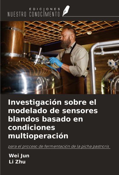 Produktbild: Investigaci&oacute;n sobre el modelado de sensores blandos basado en condiciones multioperaci&oacute;n